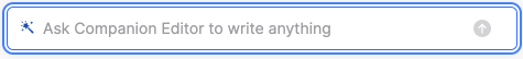 Ask Companion Editor to write anything.png