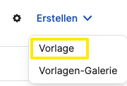 Vorlage erstellen_de.png